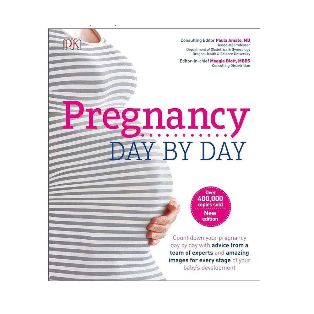 Pregnancy Day By Day: An Illustrated Daily Countdown to Motherhood